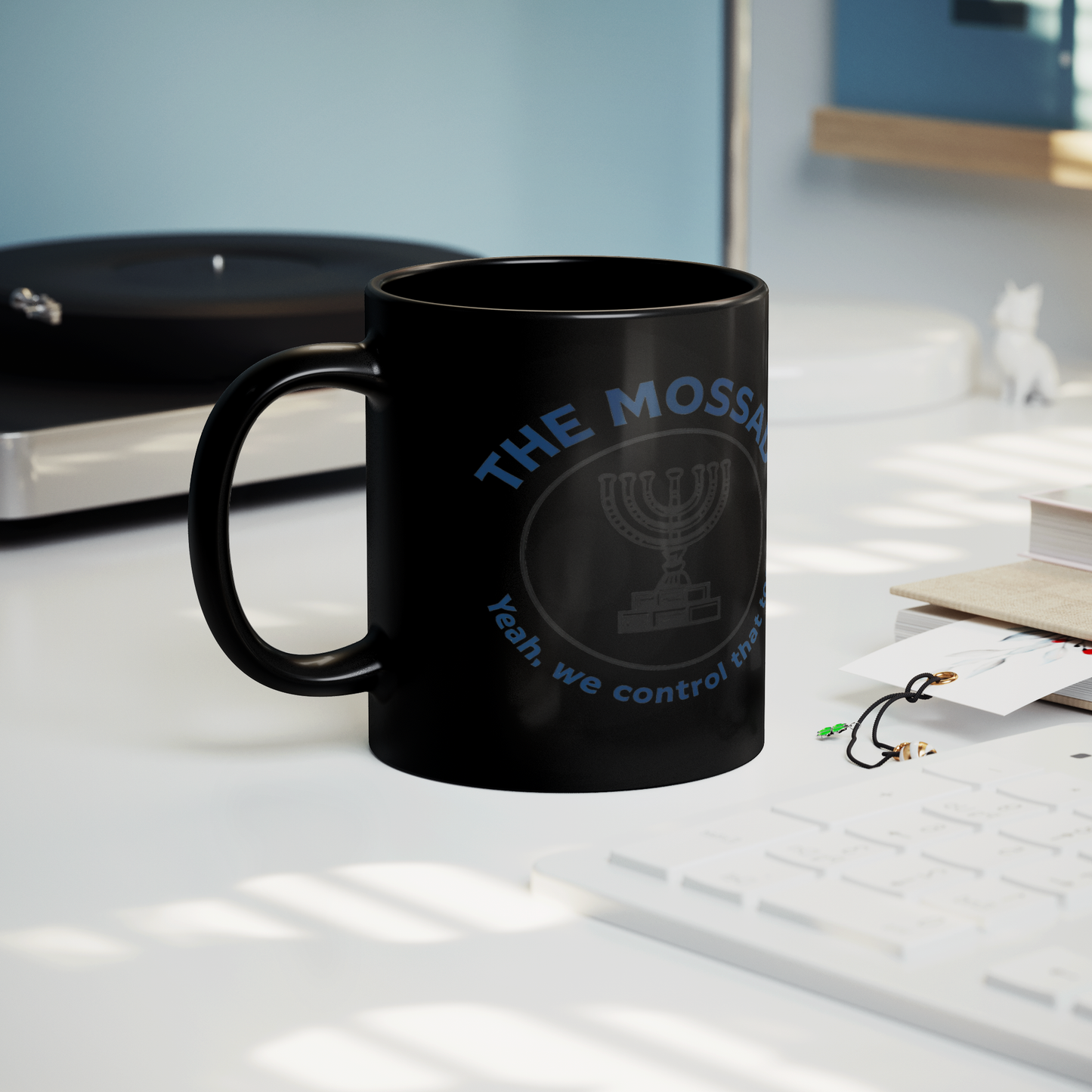 The_Mossad_Yeah_We_Control_That_Too__Lifestyle_Record_Player_Mockup.png