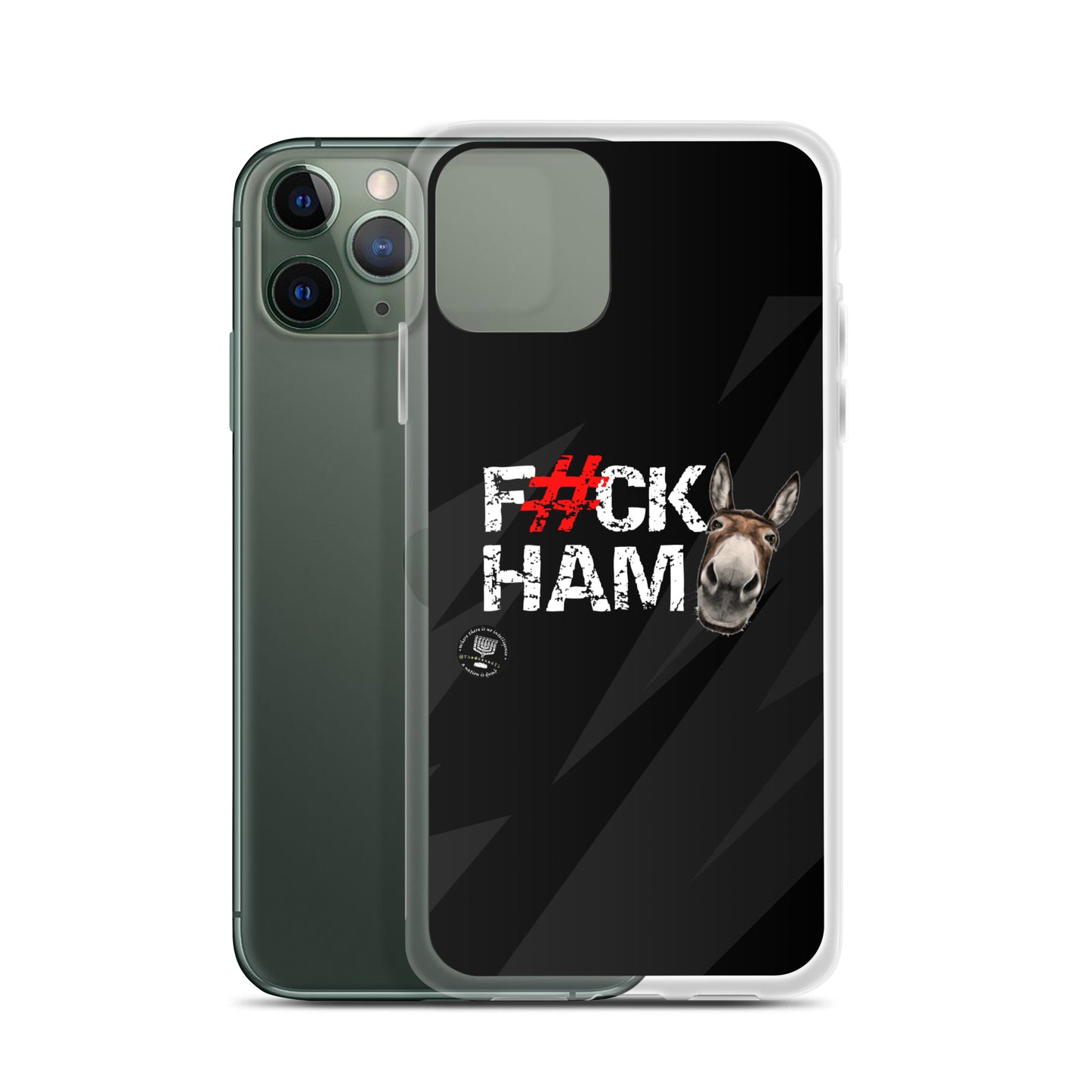 F#CK HAM-ASS Clear Case for iPhone®