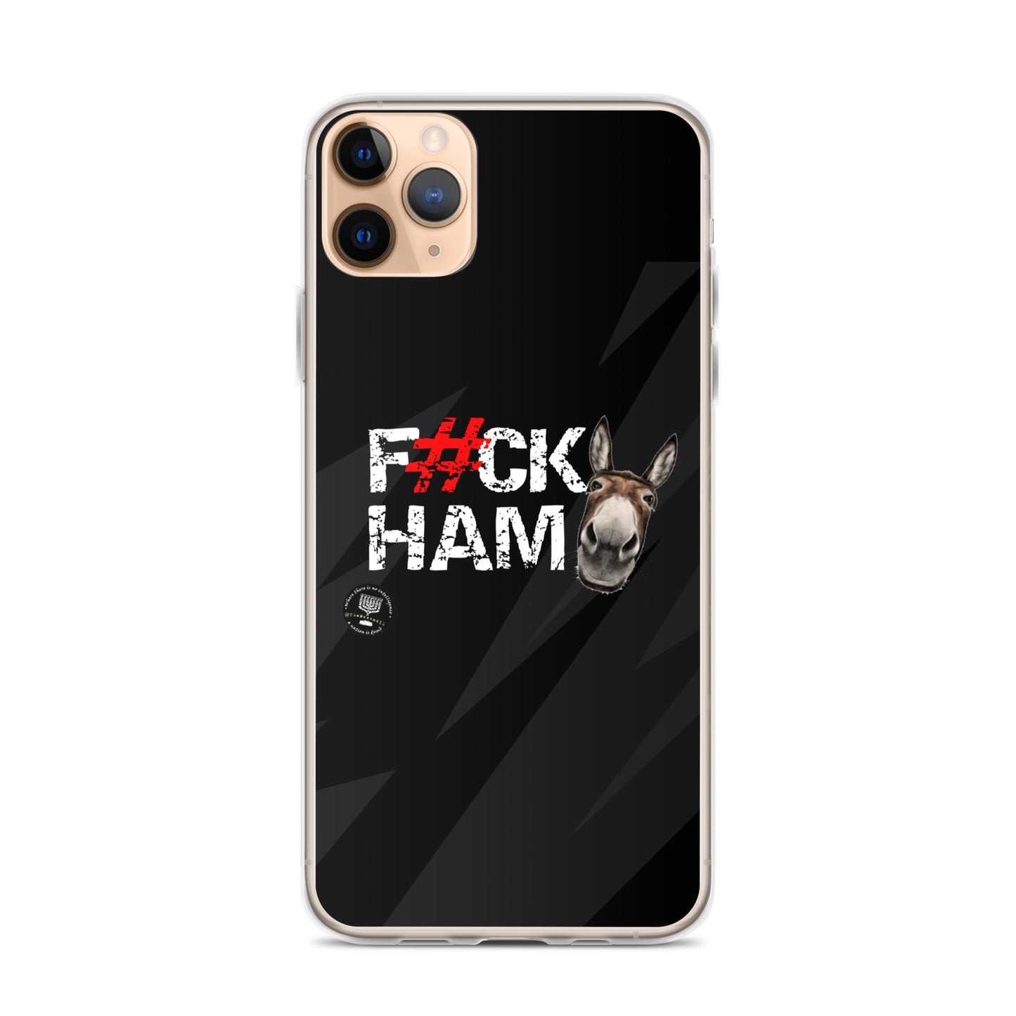 F#CK HAM-ASS Clear Case for iPhone®
