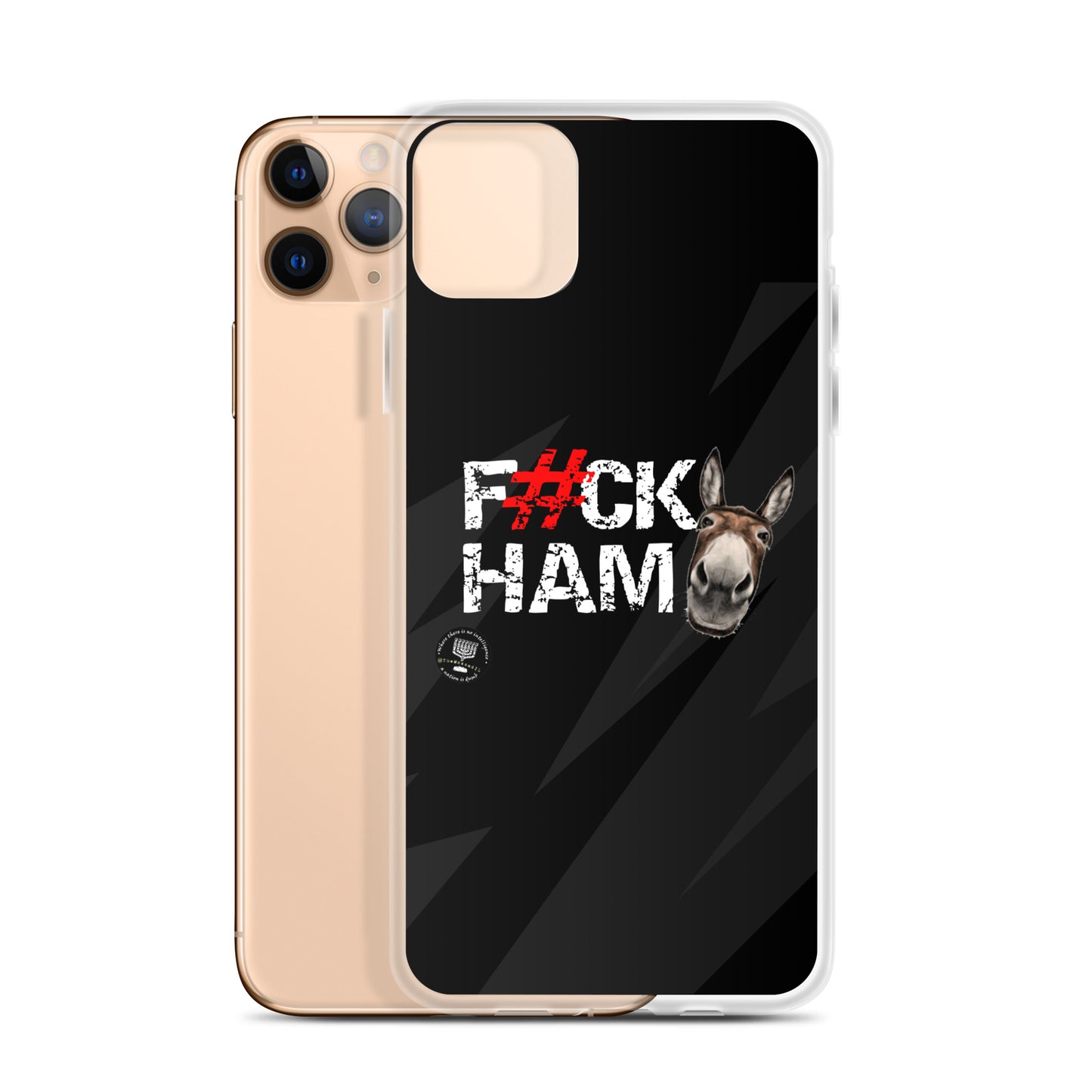 F#CK HAM-ASS Clear Case for iPhone®