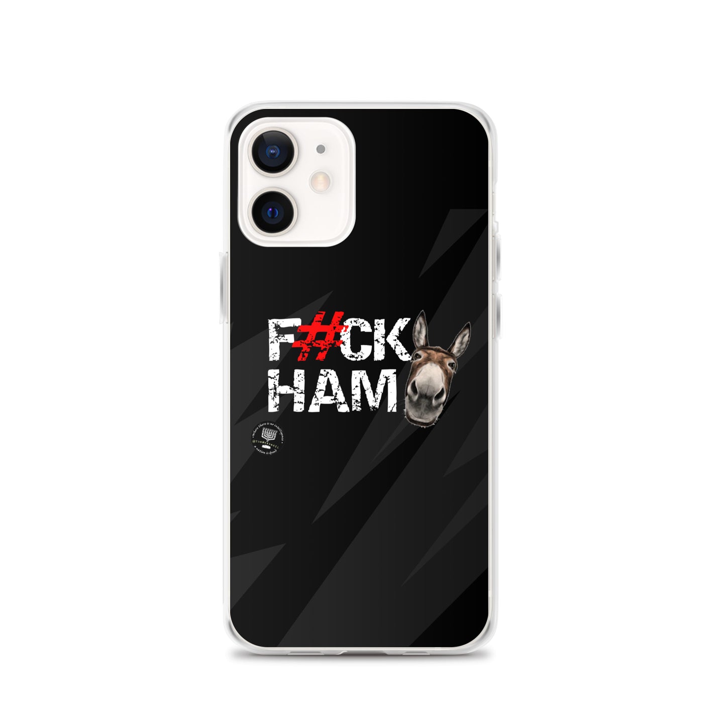 F#CK HAM-ASS Clear Case for iPhone®