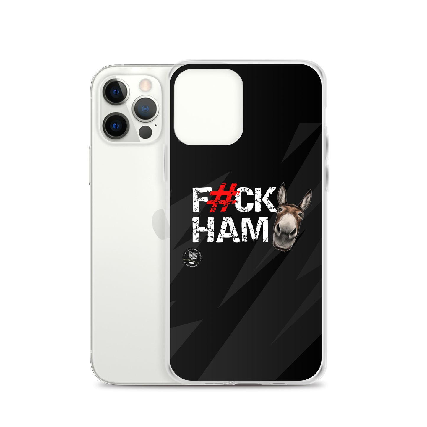 F#CK HAM-ASS Clear Case for iPhone®