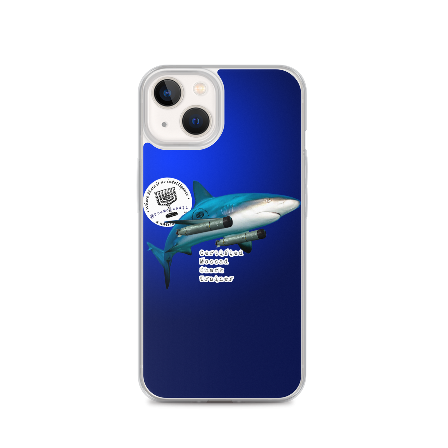 Certified Mossad Shark Trainer iPhone Case