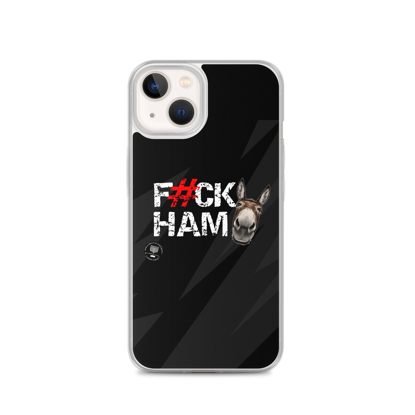 F#CK HAM-ASS Clear Case for iPhone®
