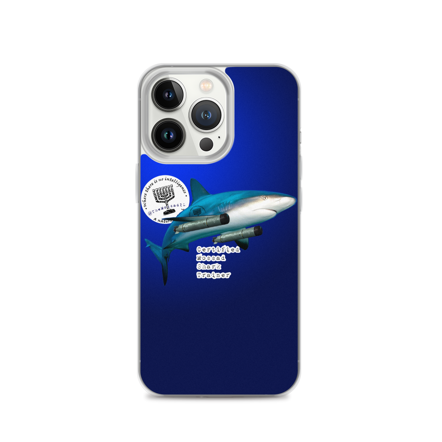 Certified Mossad Shark Trainer iPhone Case