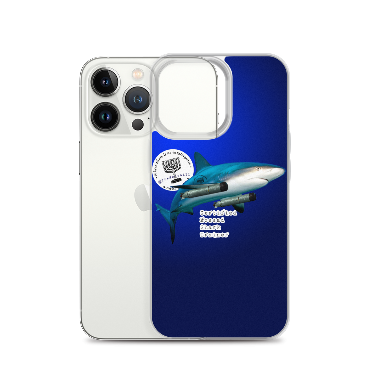 Certified Mossad Shark Trainer iPhone Case