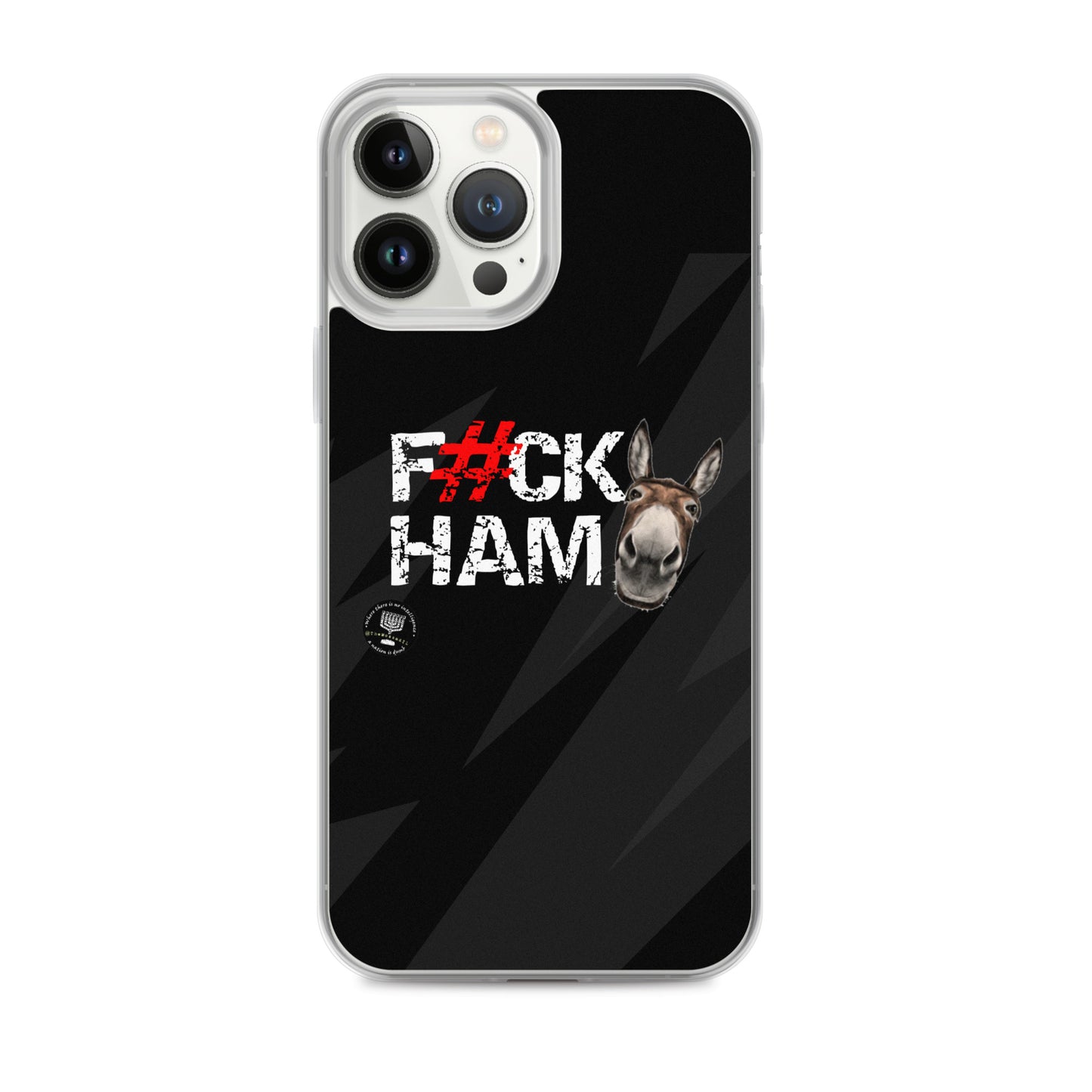 F#CK HAM-ASS Clear Case for iPhone®