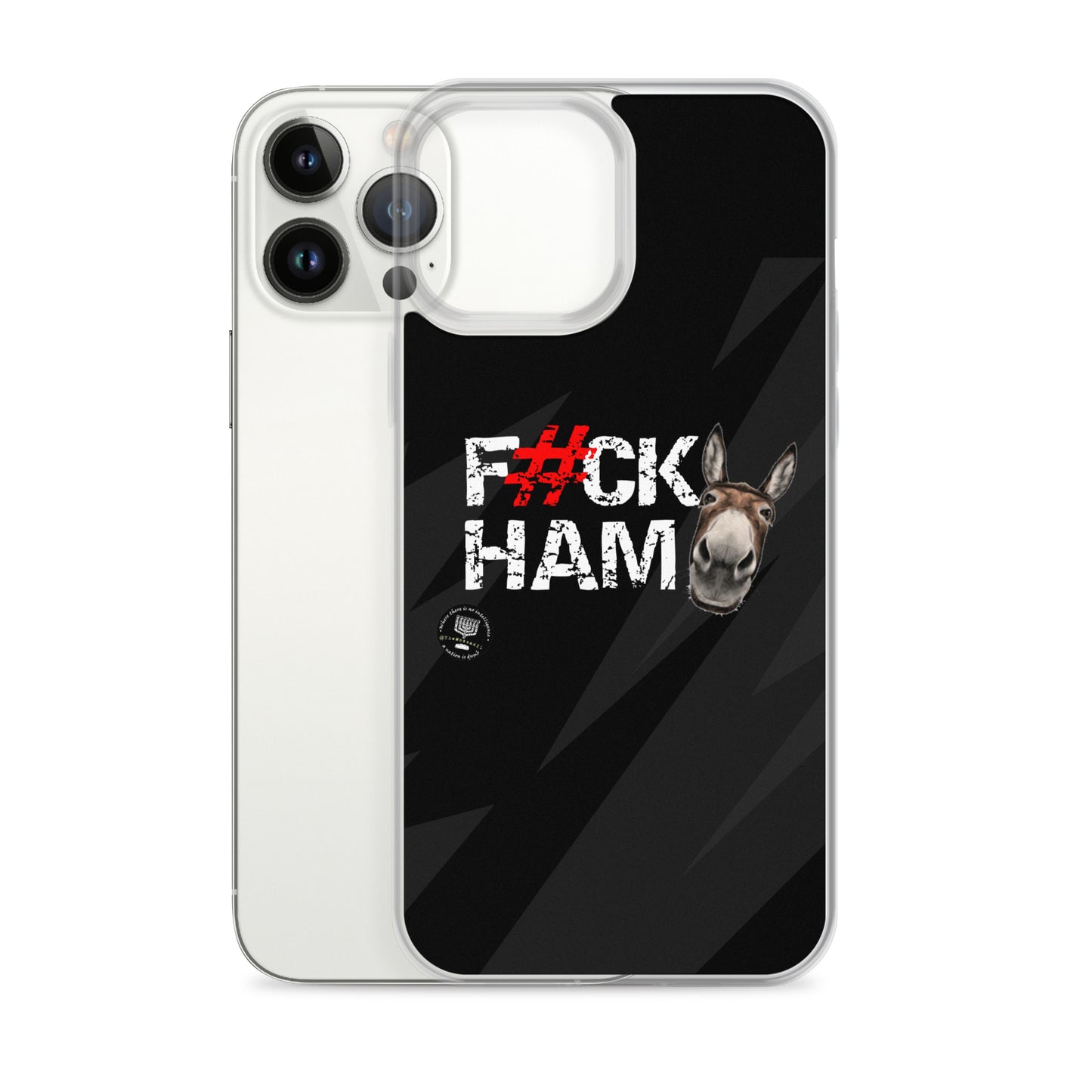 F#CK HAM-ASS Clear Case for iPhone®