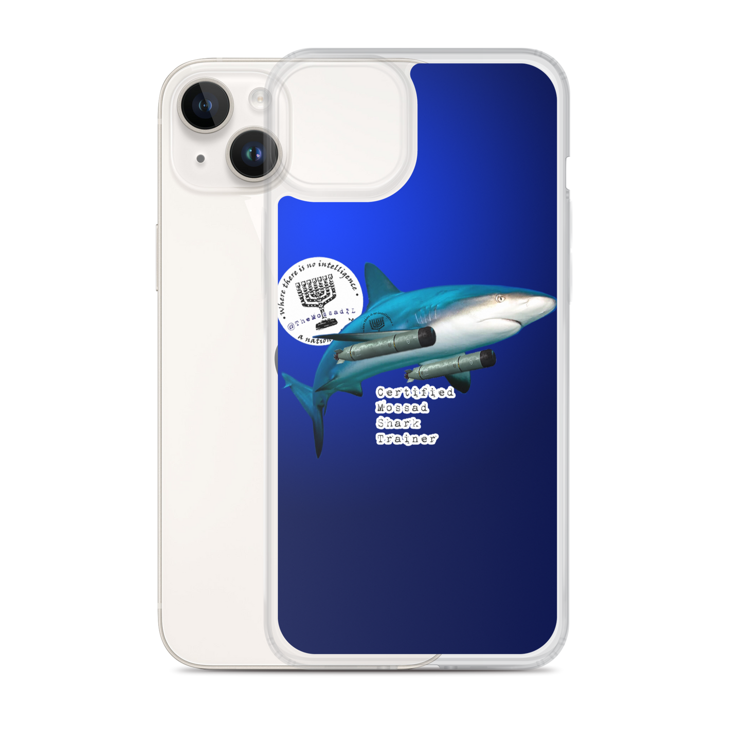 Certified Mossad Shark Trainer iPhone Case