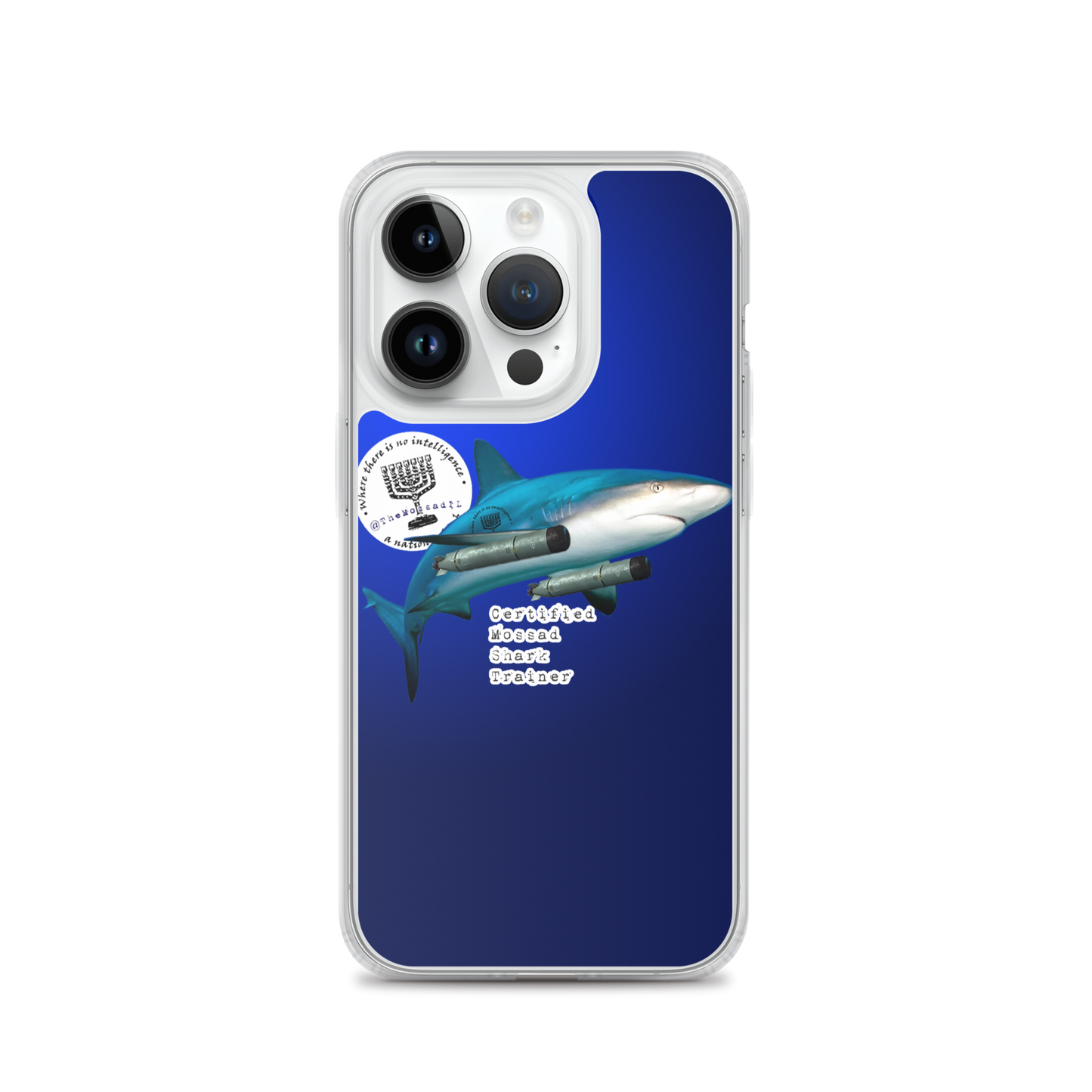 Certified Mossad Shark Trainer iPhone Case