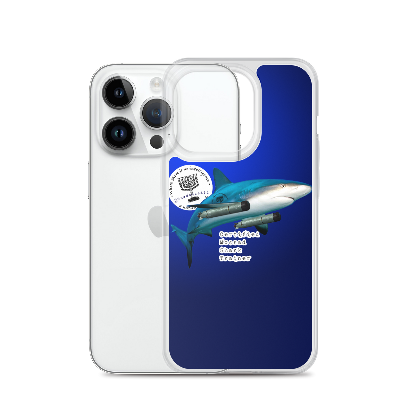 Certified Mossad Shark Trainer iPhone Case
