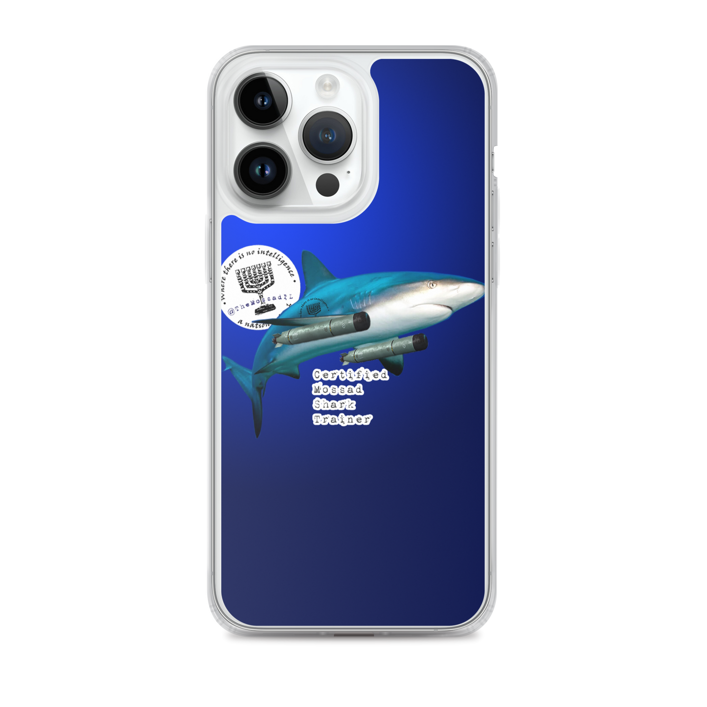 Certified Mossad Shark Trainer iPhone Case