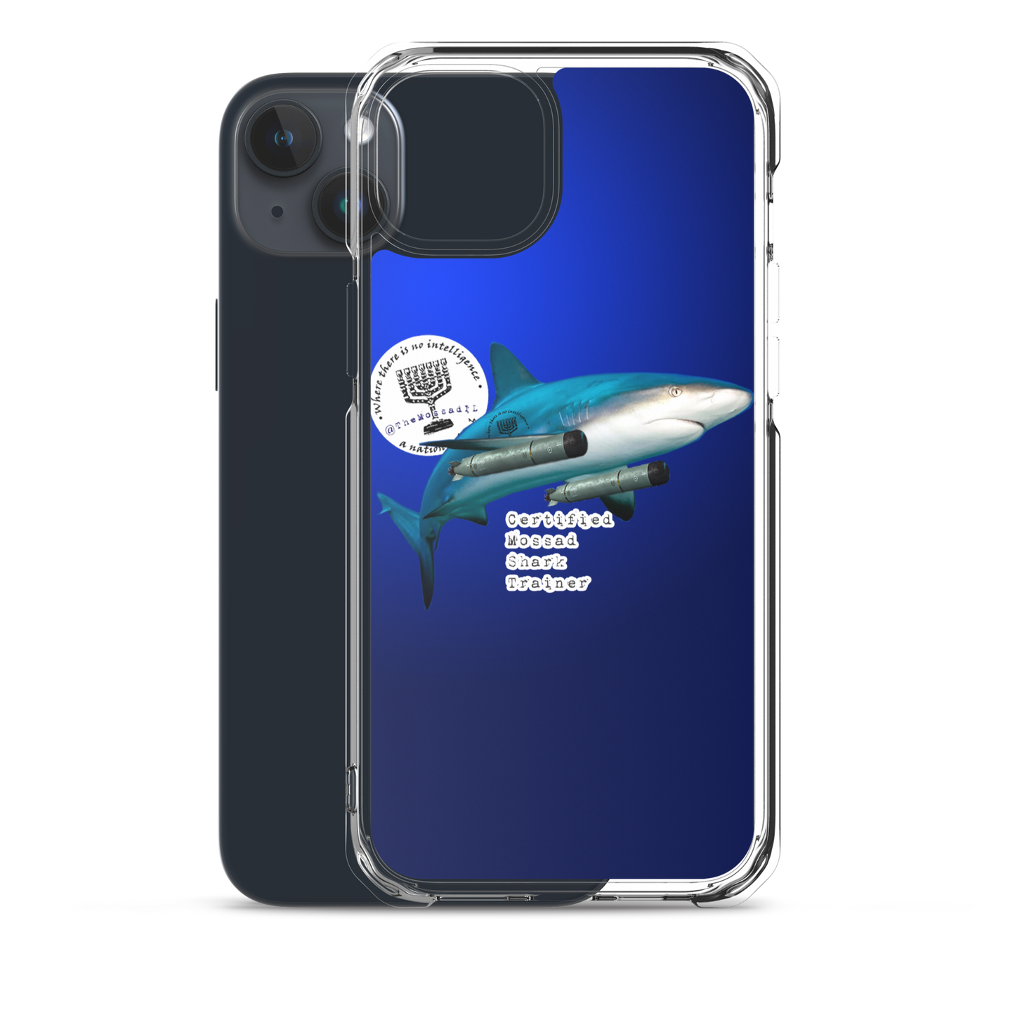 Certified Mossad Shark Trainer iPhone Case