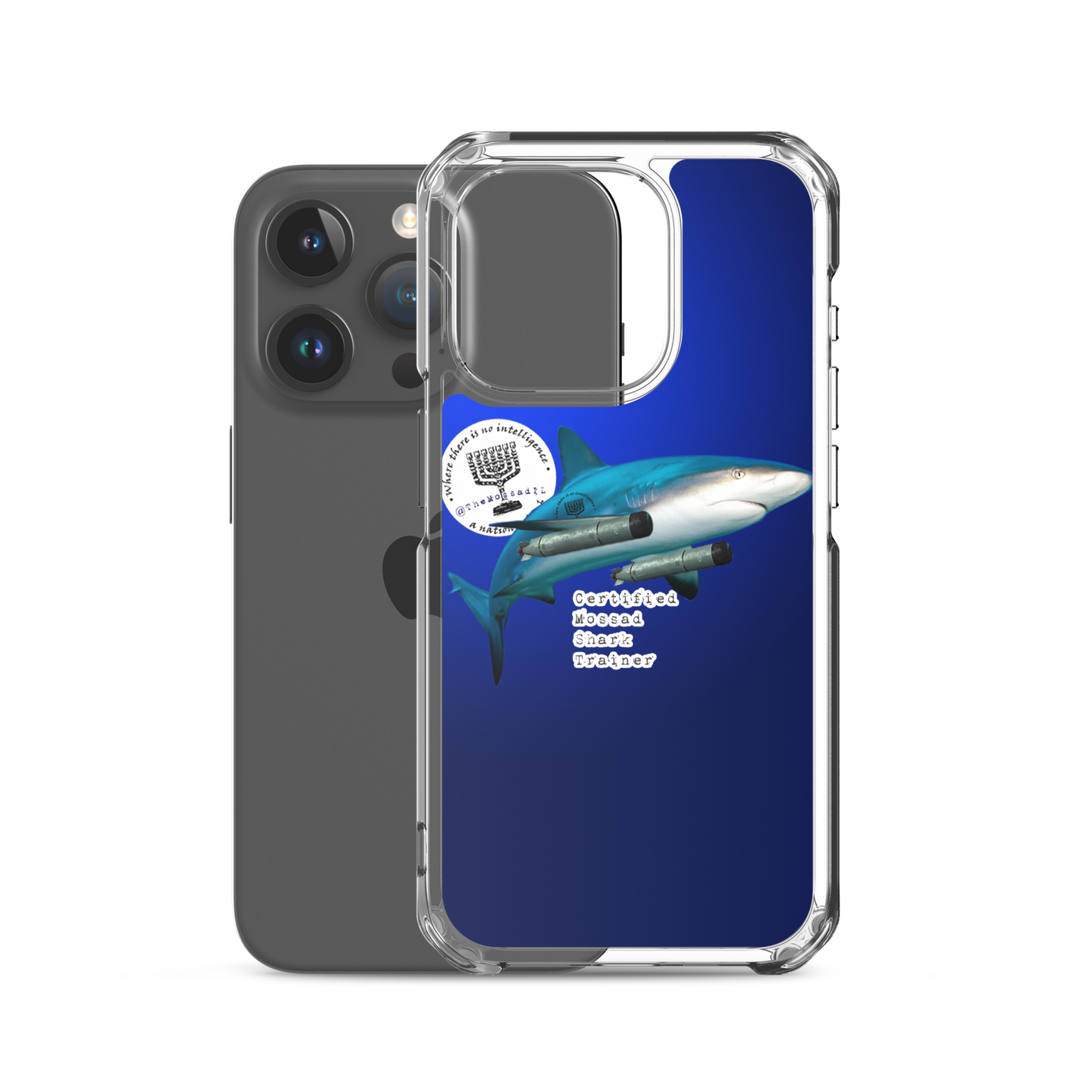 Certified Mossad Shark Trainer iPhone Case