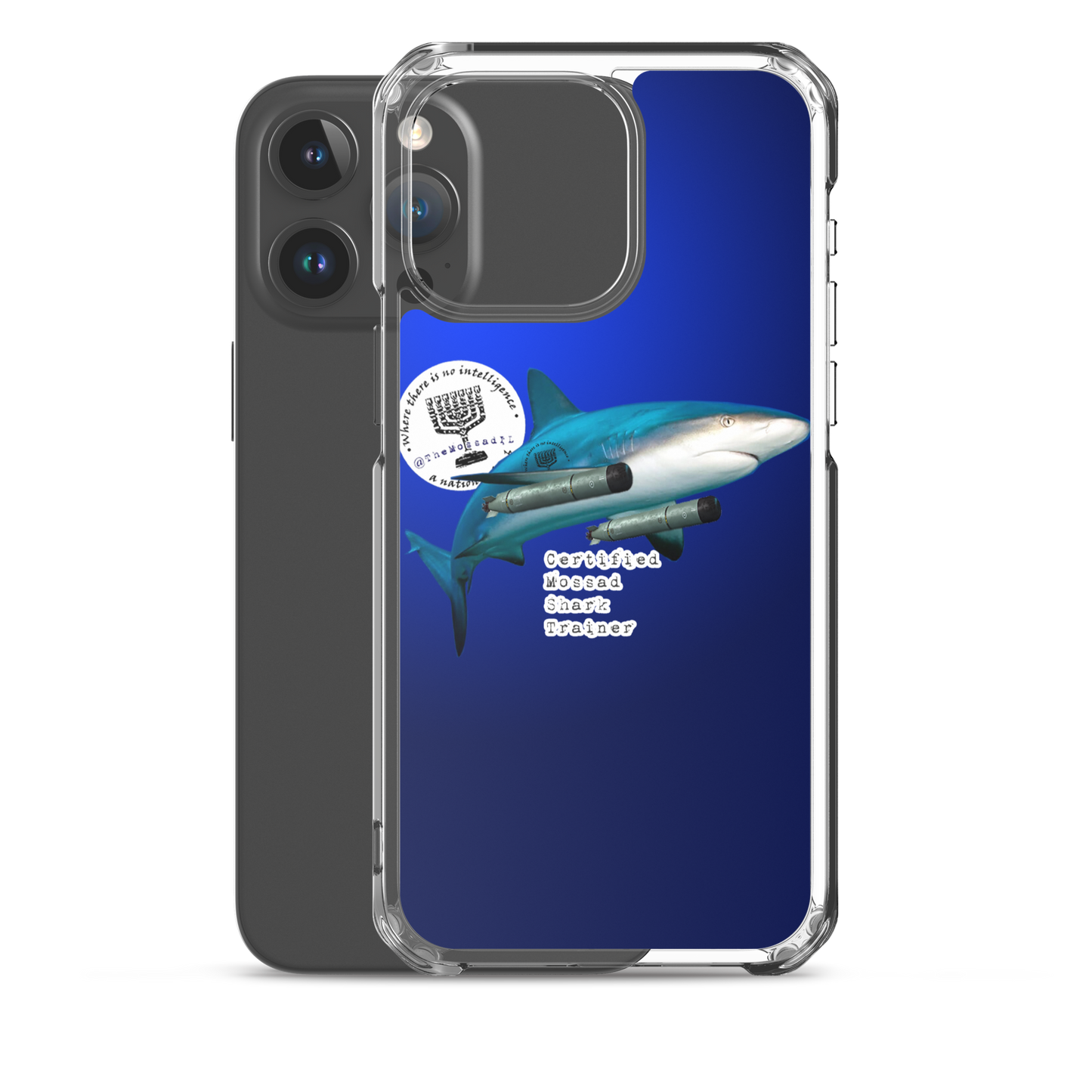 Certified Mossad Shark Trainer iPhone Case