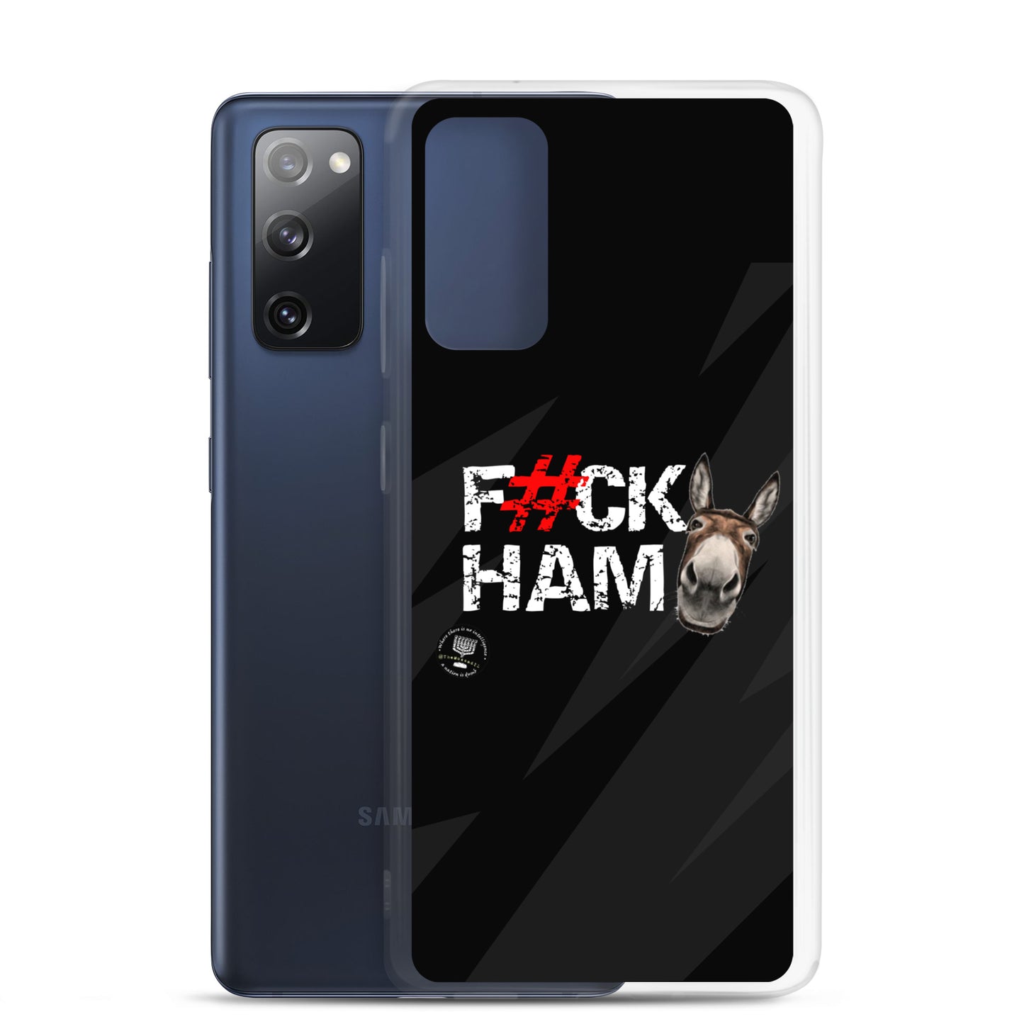 F#CK HAM-ASS Clear Case for Samsung®