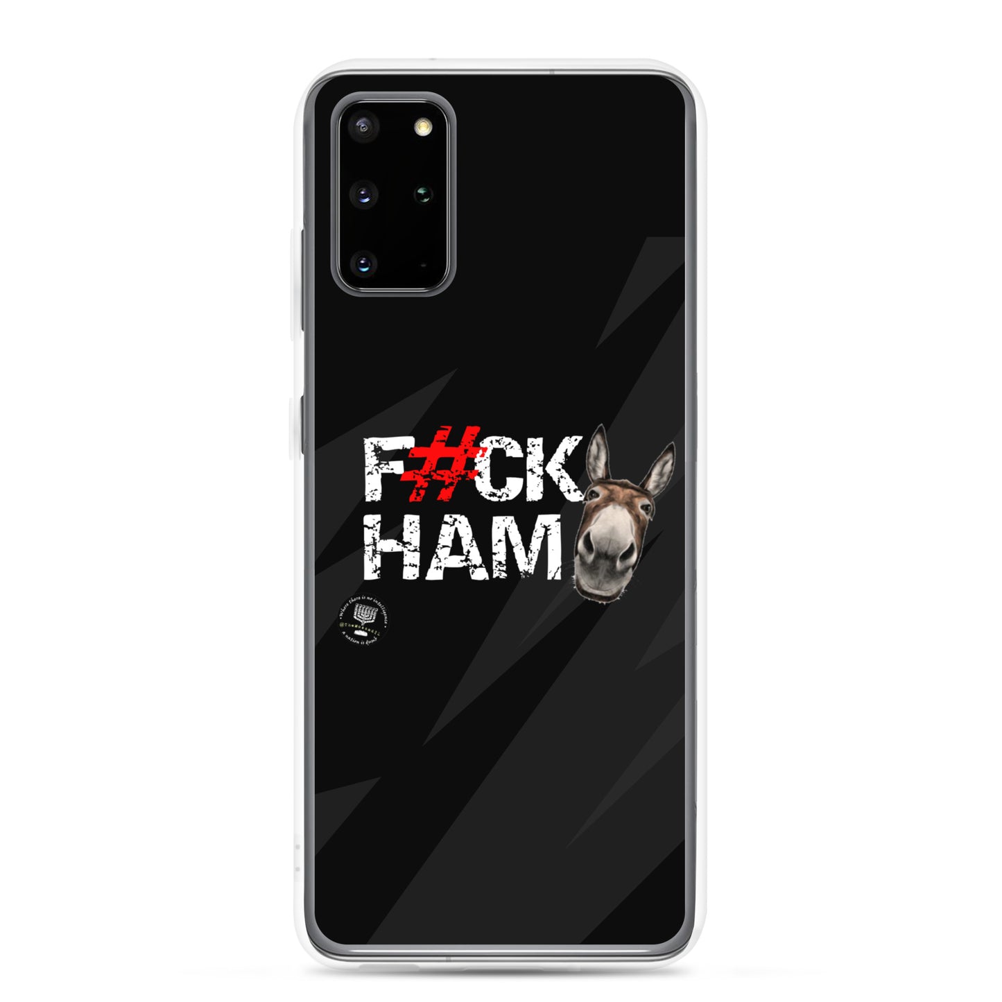 F#CK HAM-ASS Clear Case for Samsung®