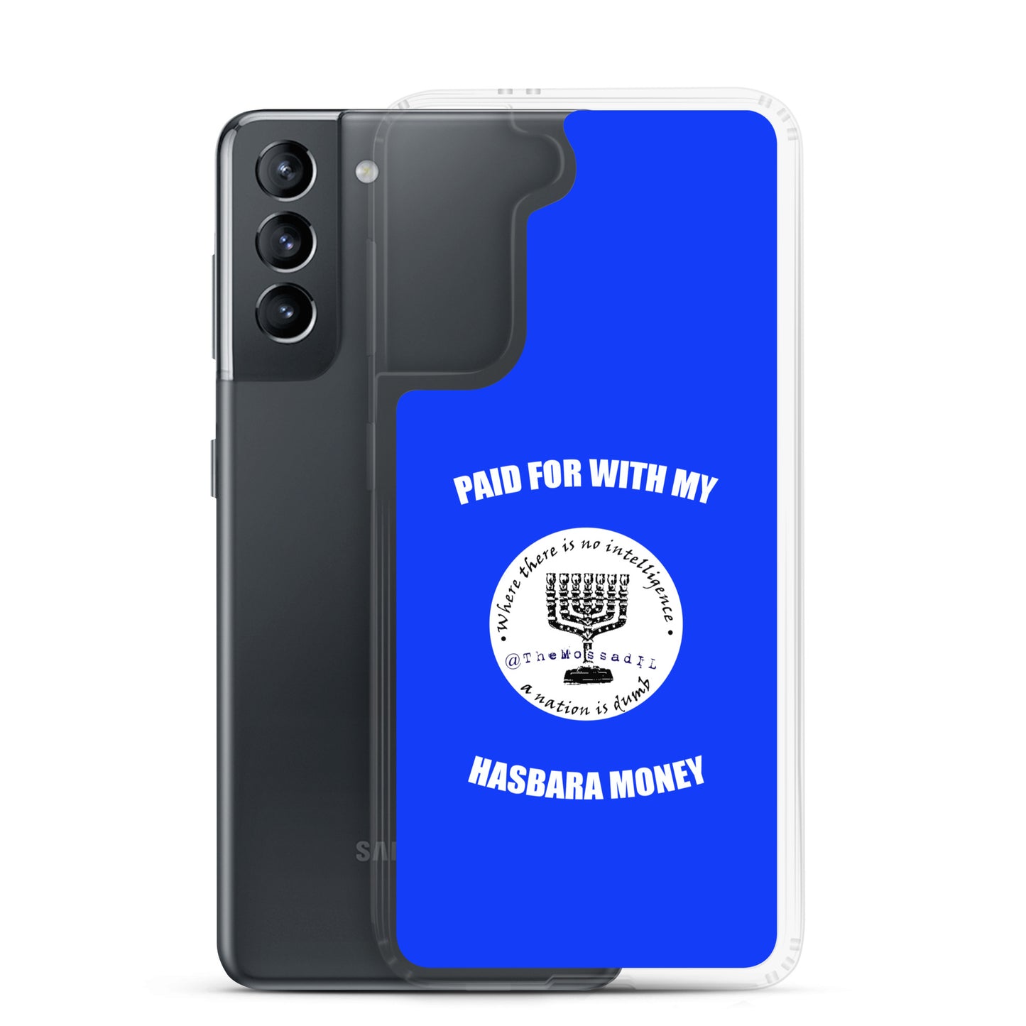 Paid For With My Hasbara Money Samsung Case