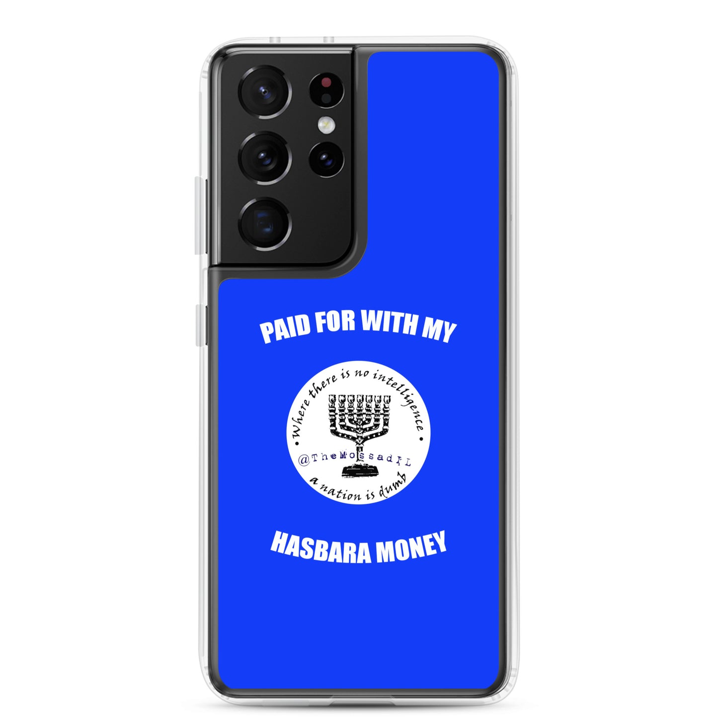 Paid For With My Hasbara Money Samsung Case