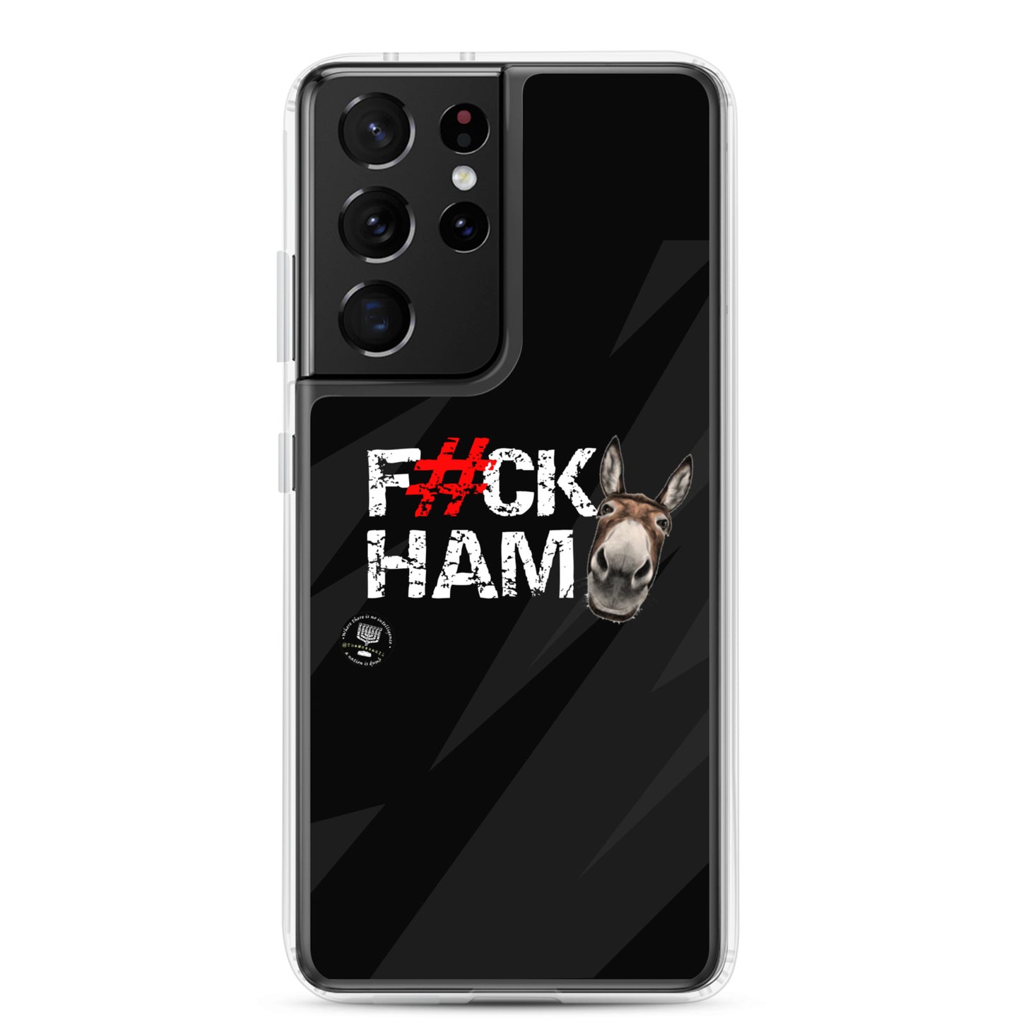 F#CK HAM-ASS Clear Case for Samsung®