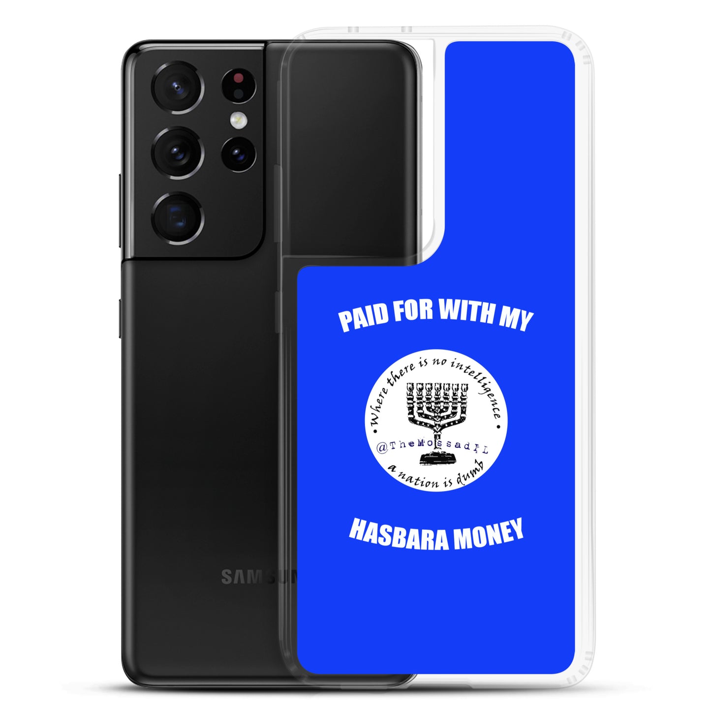 Paid For With My Hasbara Money Samsung Case