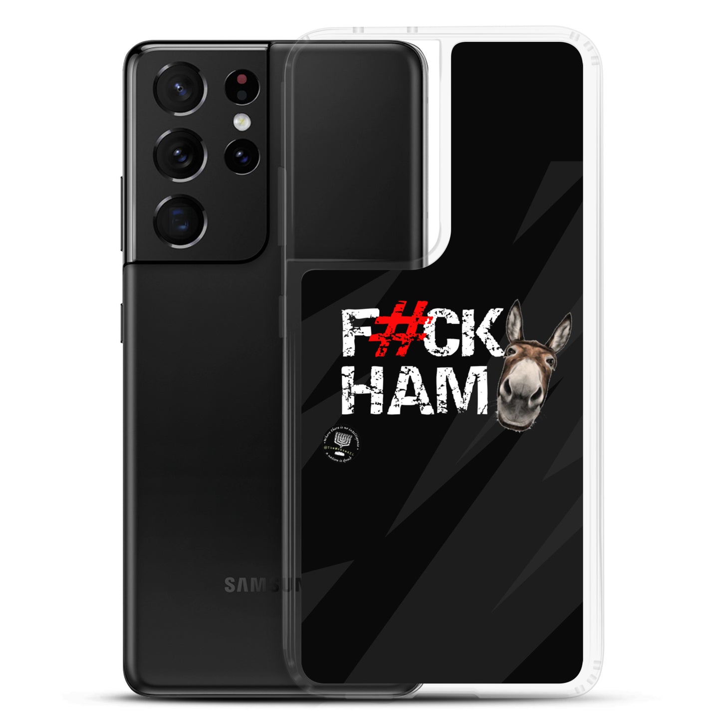 F#CK HAM-ASS Clear Case for Samsung®