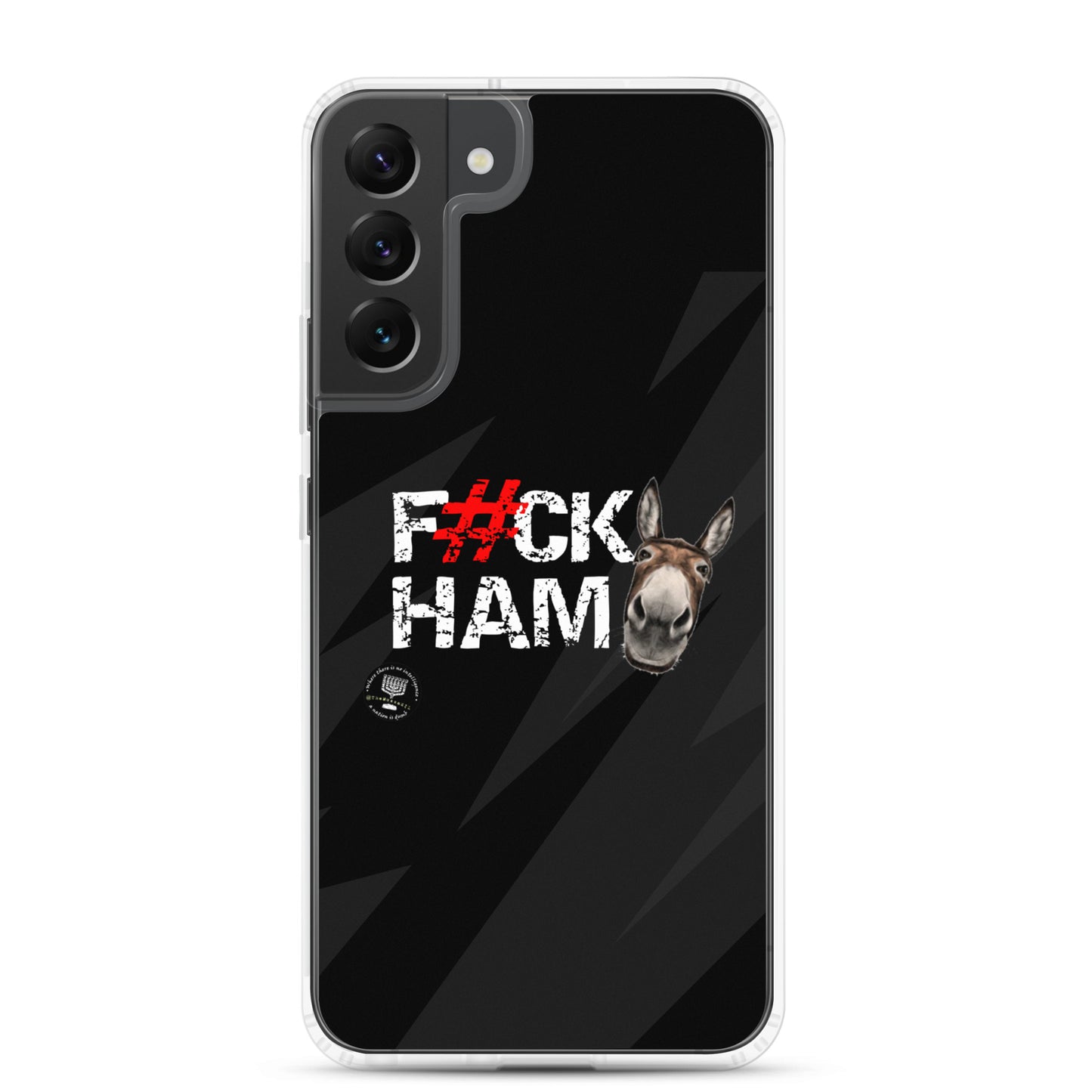 F#CK HAM-ASS Clear Case for Samsung®
