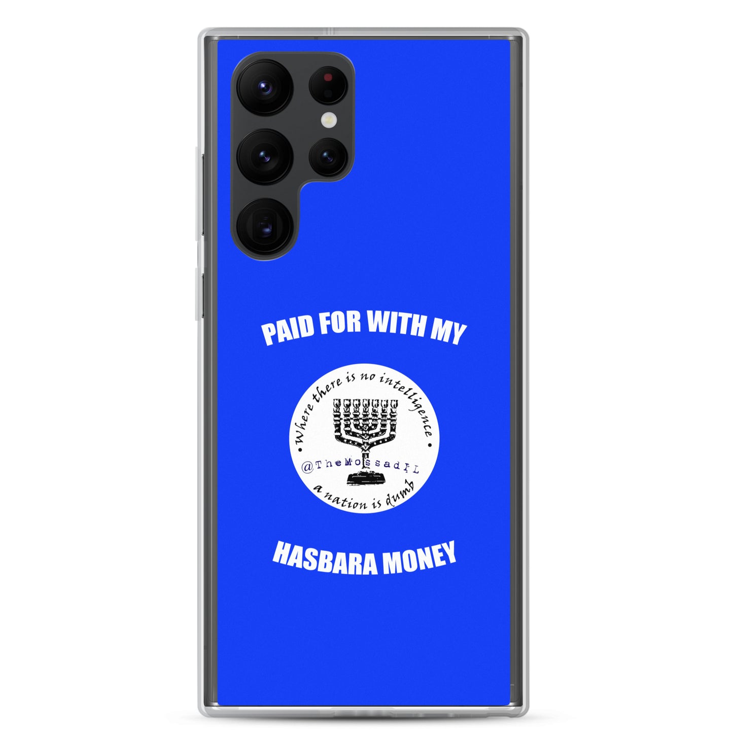 Paid For With My Hasbara Money Samsung Case