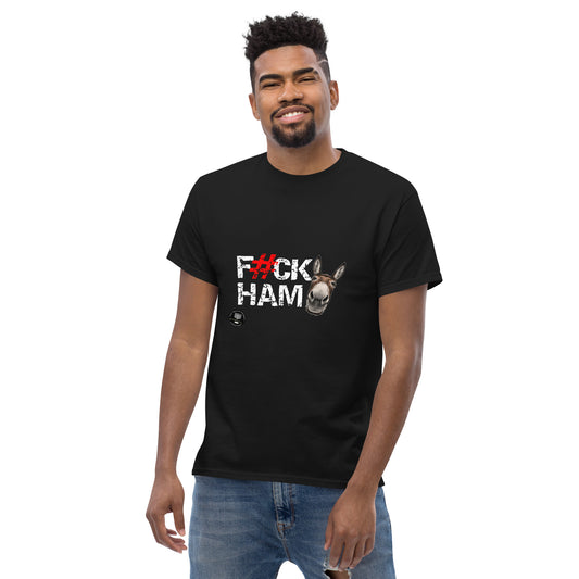 F#CK HAM-ASS Men's classic tee