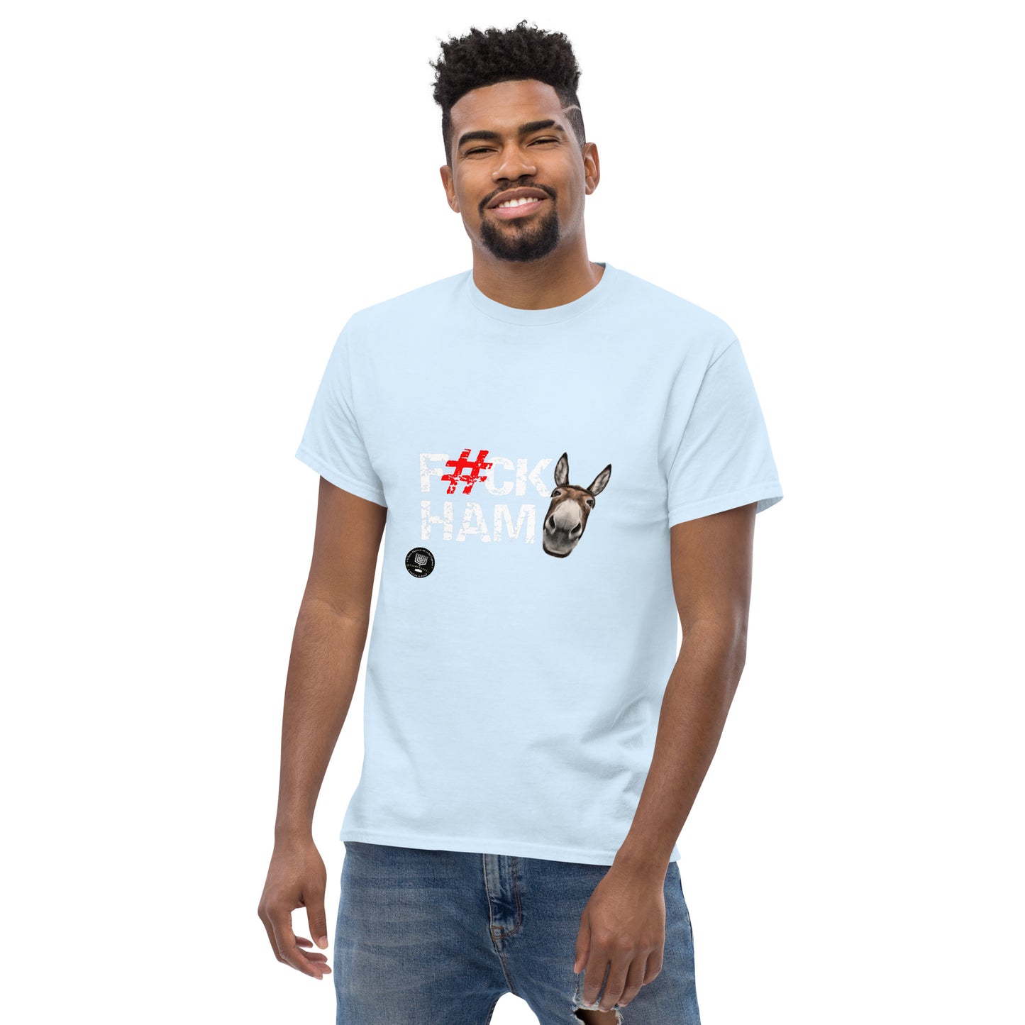 F#CK HAM-ASS Men's classic tee