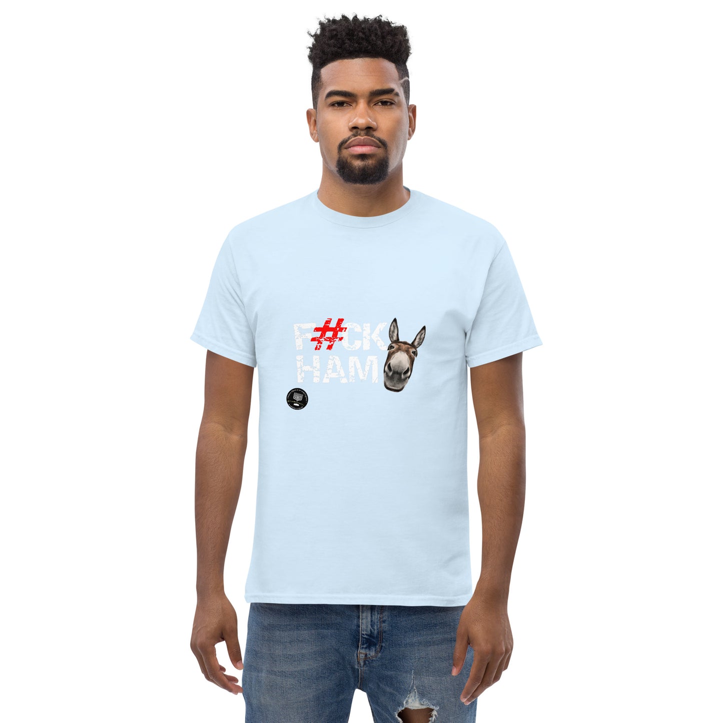F#CK HAM-ASS Men's classic tee