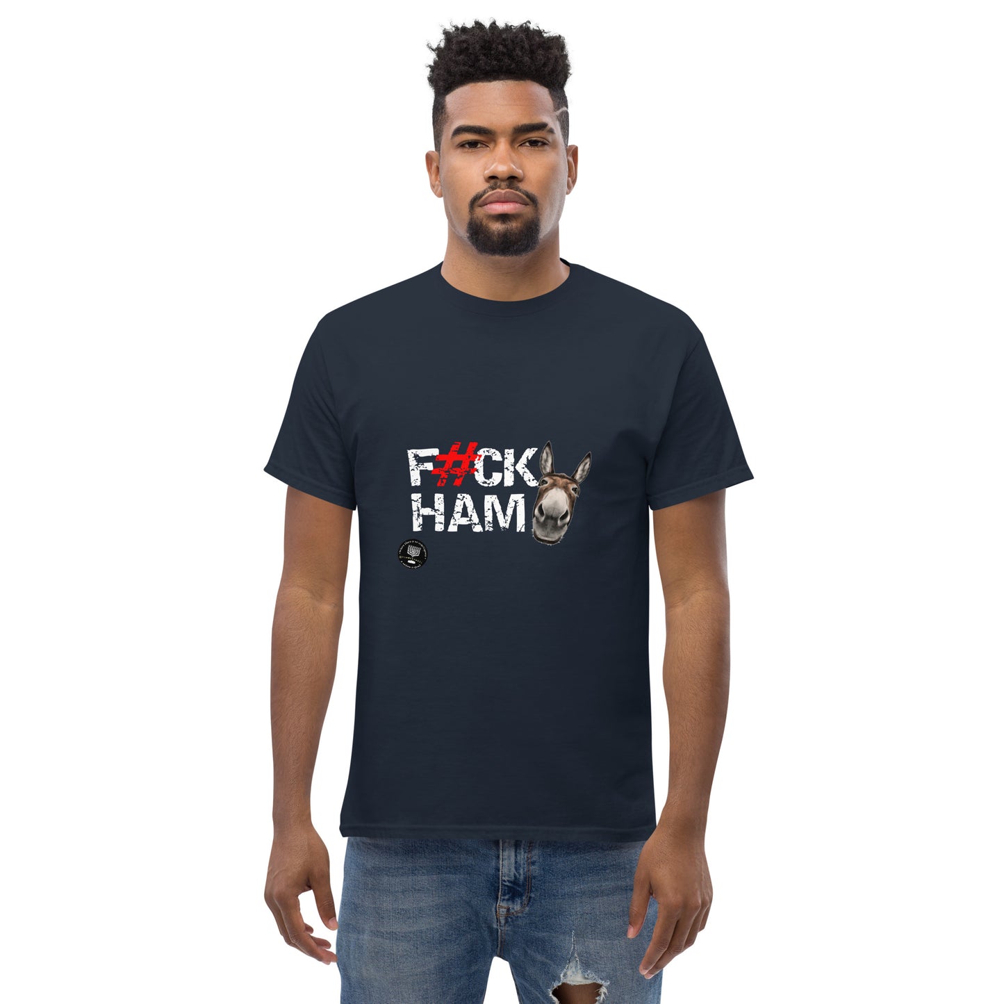 F#CK HAM-ASS Men's classic tee