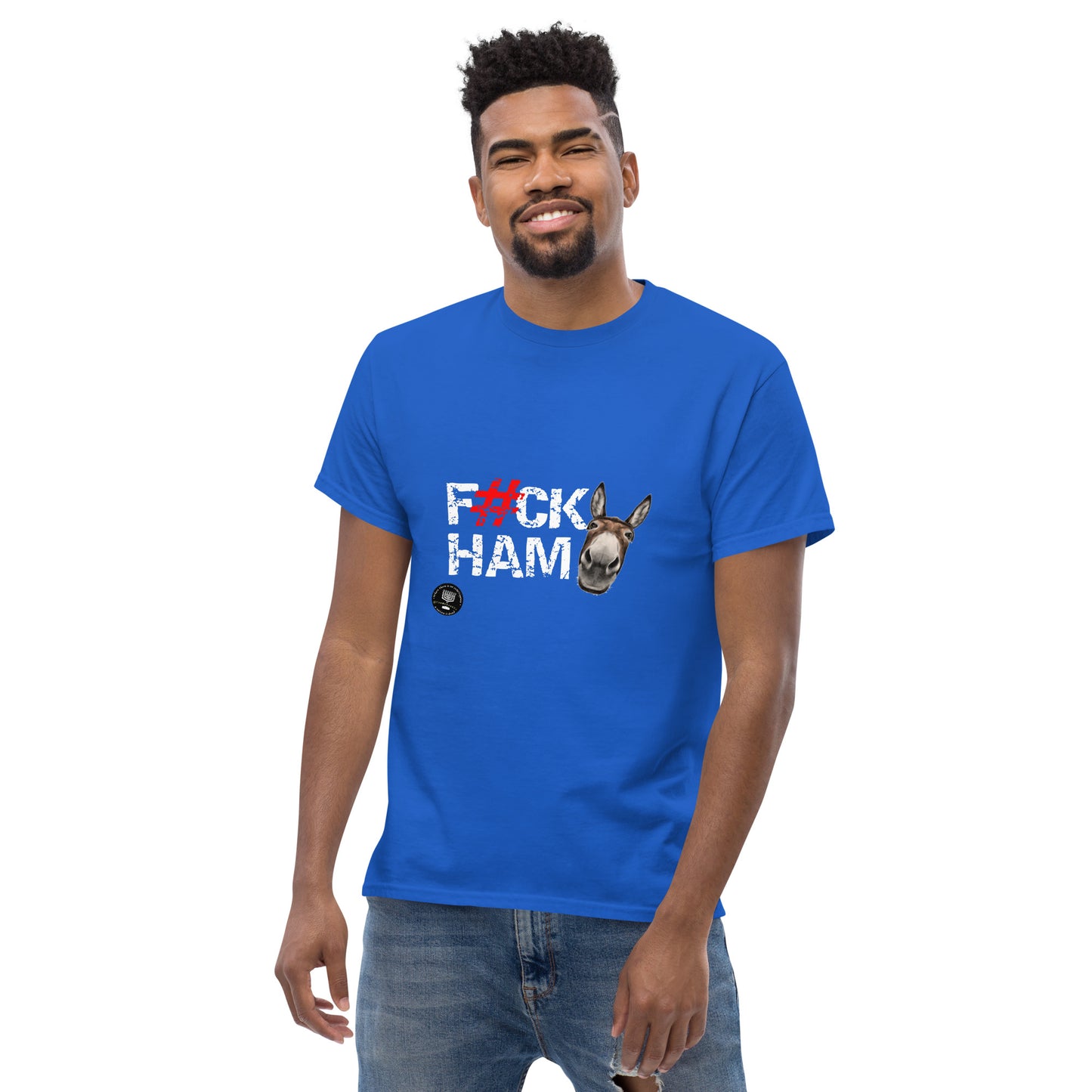 F#CK HAM-ASS Men's classic tee