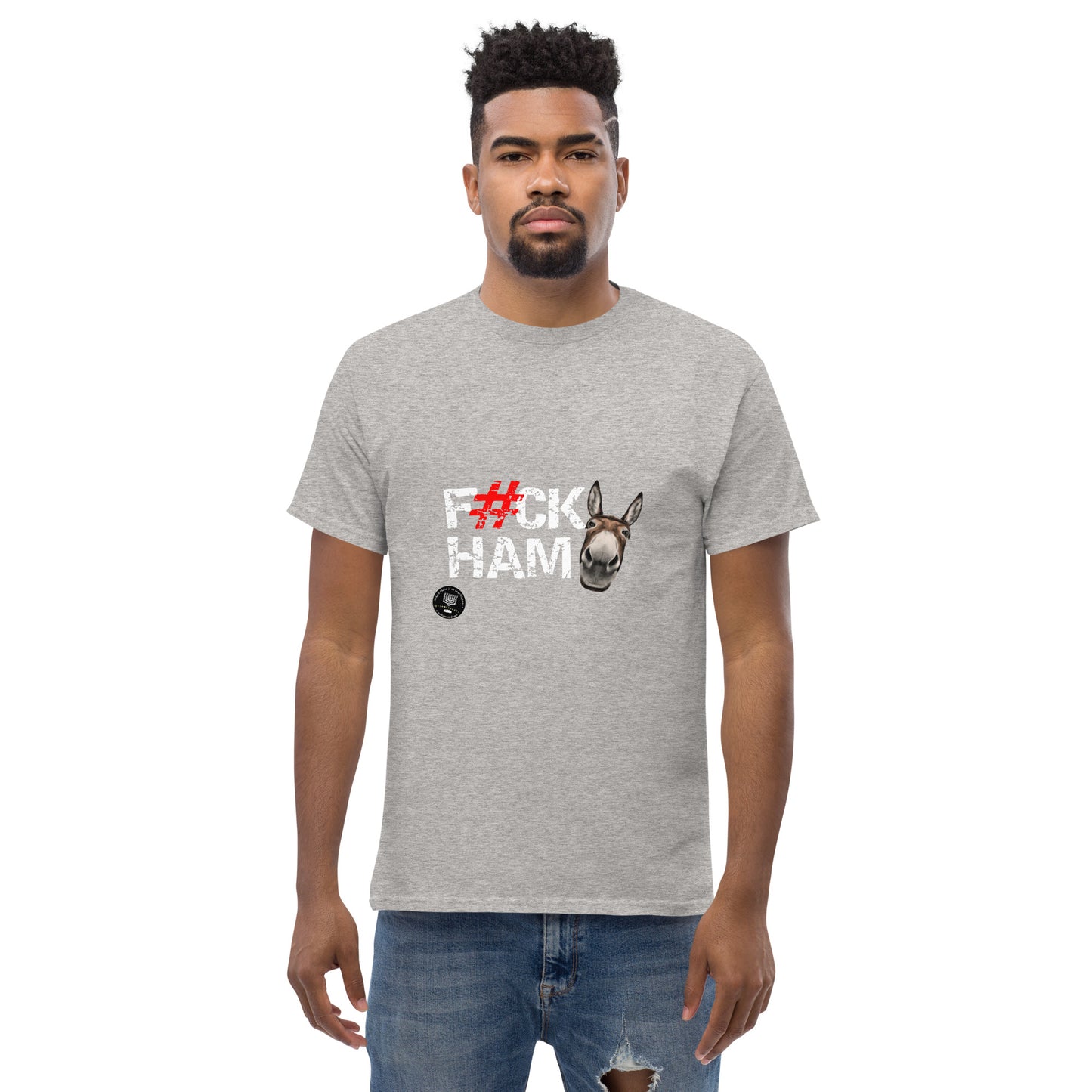 F#CK HAM-ASS Men's classic tee