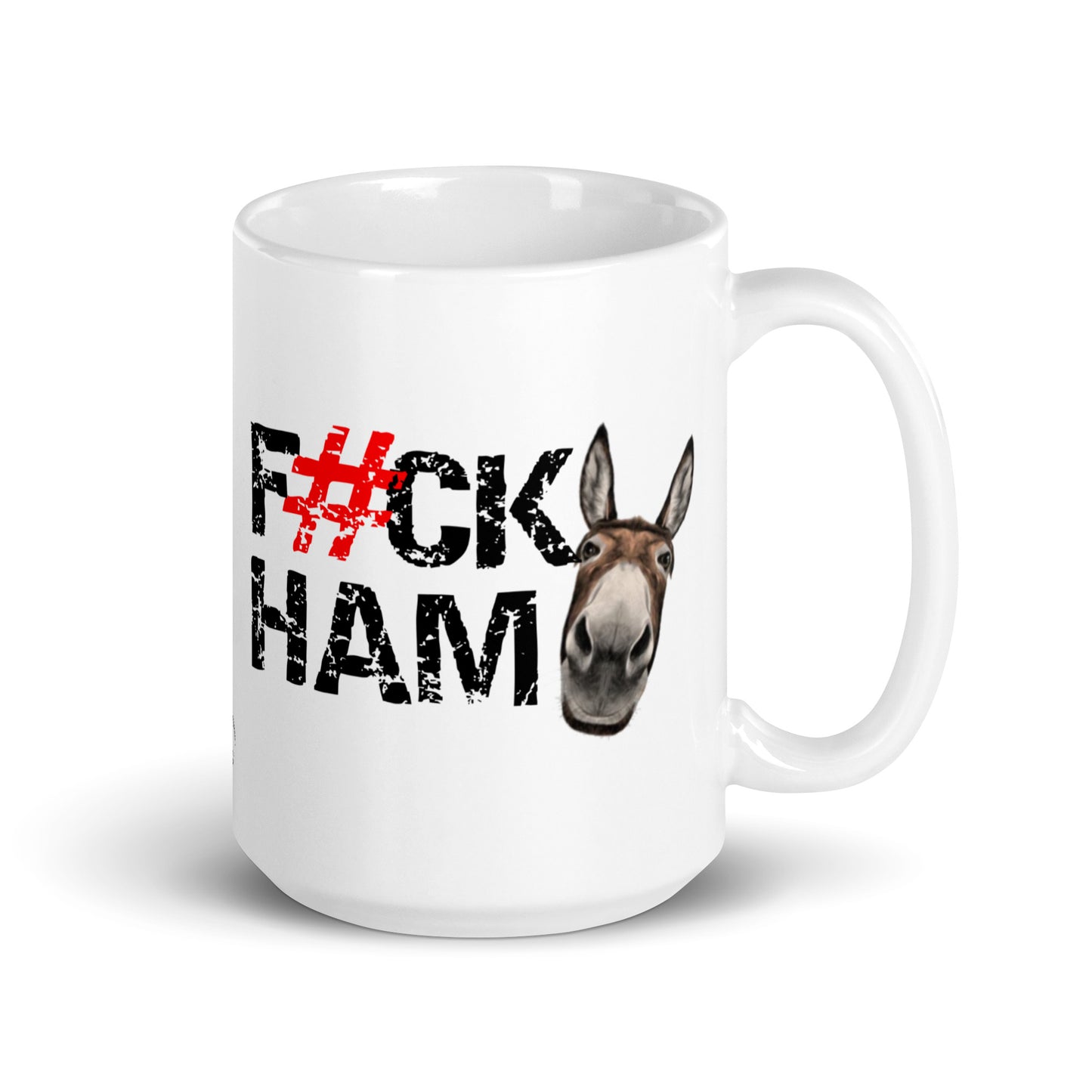 F#CK HAM-ASS White glossy mug