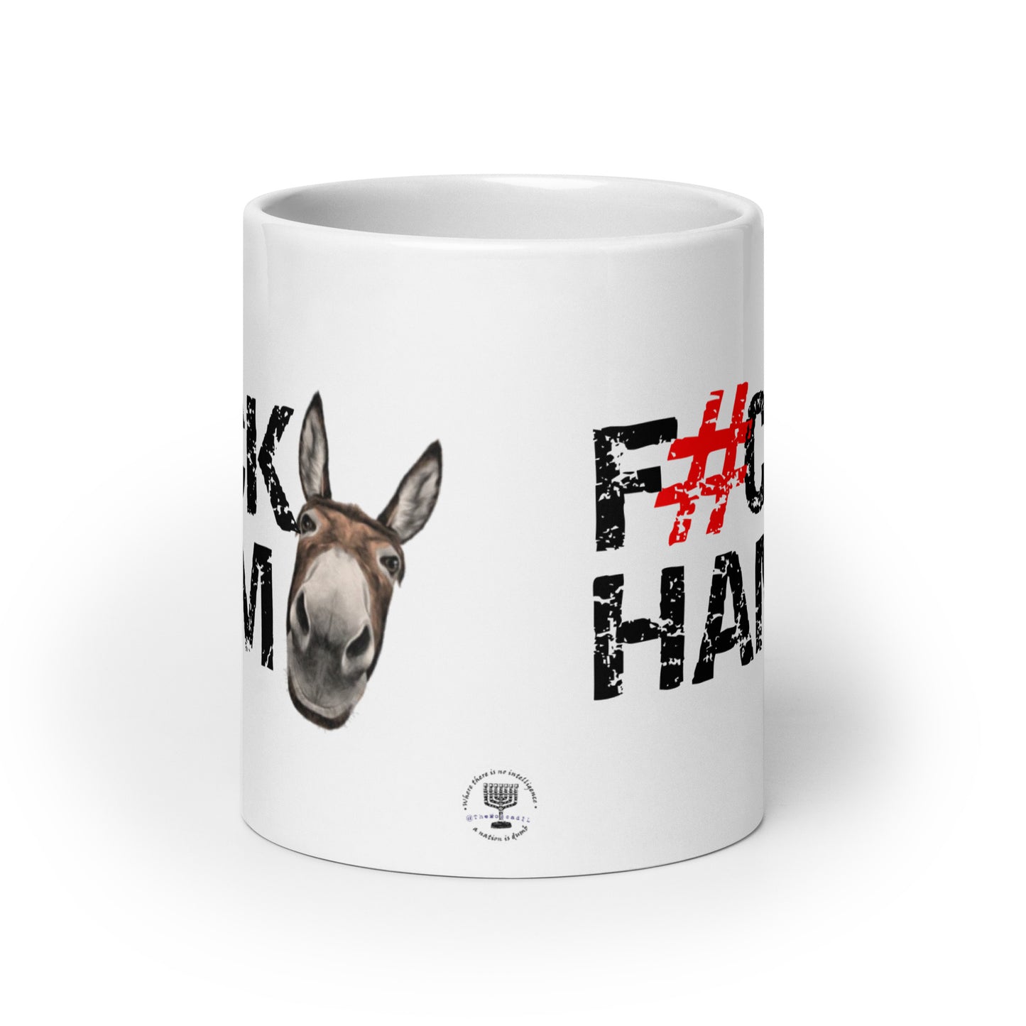 F#CK HAM-ASS White glossy mug