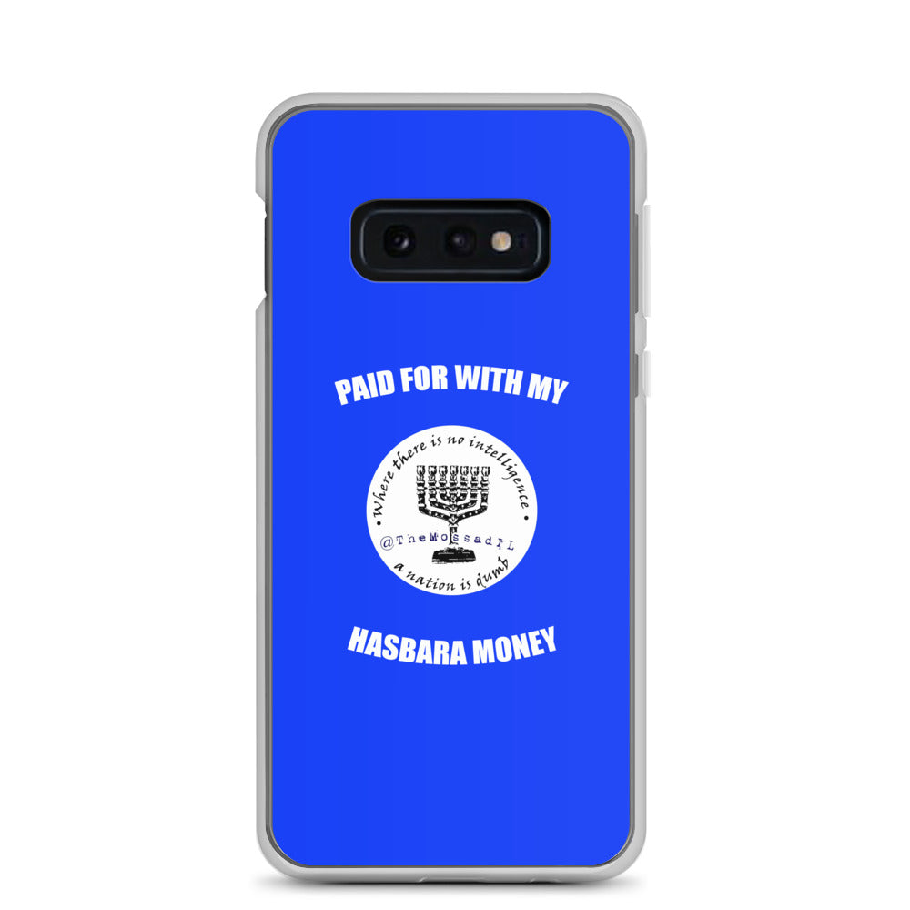 Paid For With My Hasbara Money Samsung Case
