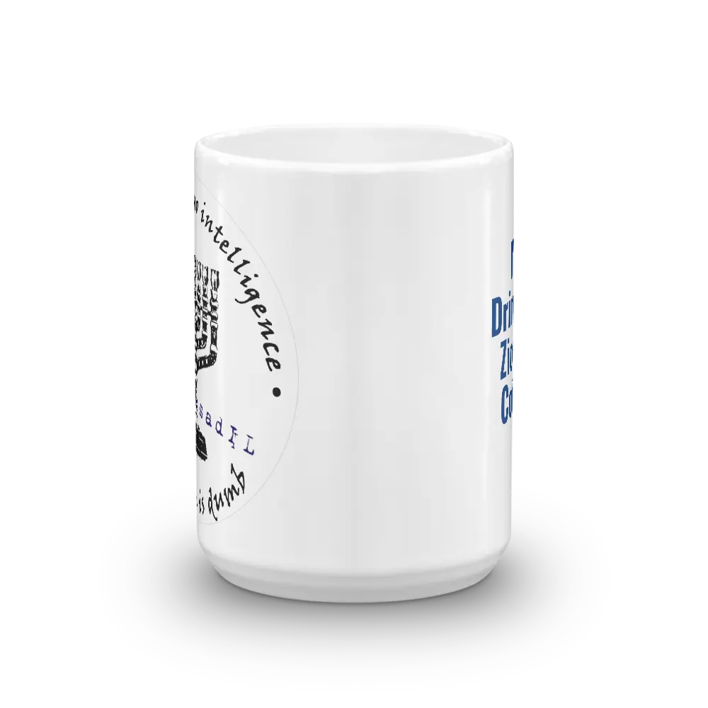 "I'm Drinking Zionist Coffee" Mug