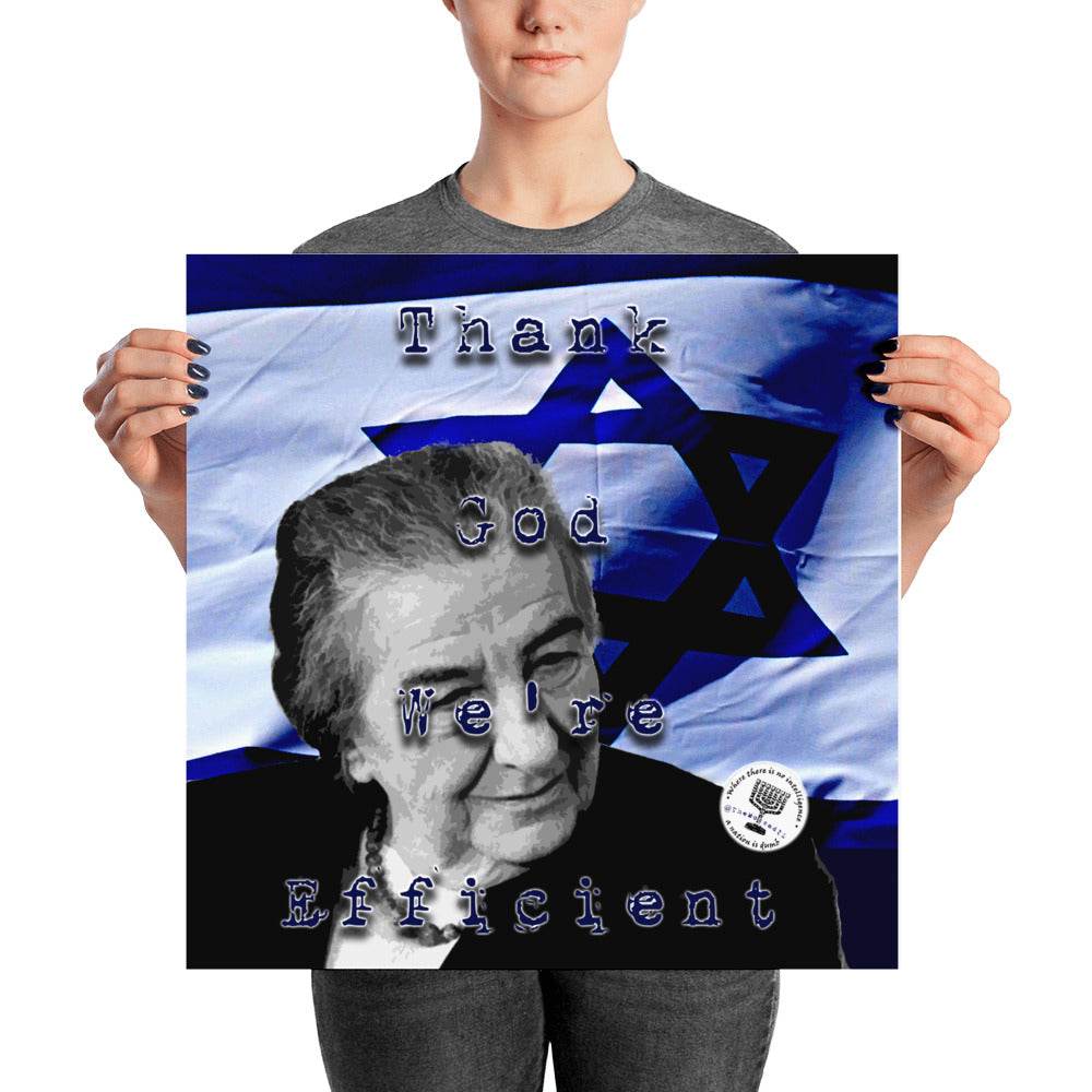 Golda Meir "Thank God We're Efficient" Poster