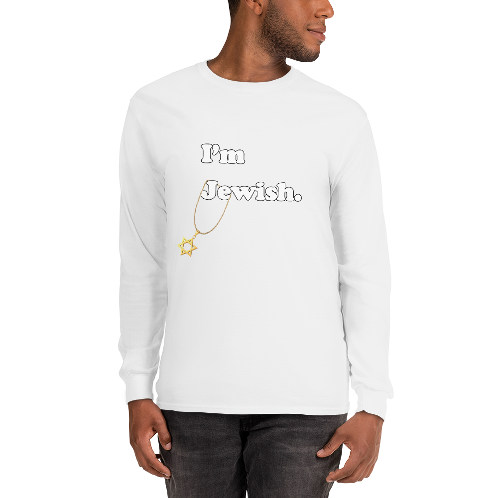 I'm Jewish Long Sleeve T-Shirt
