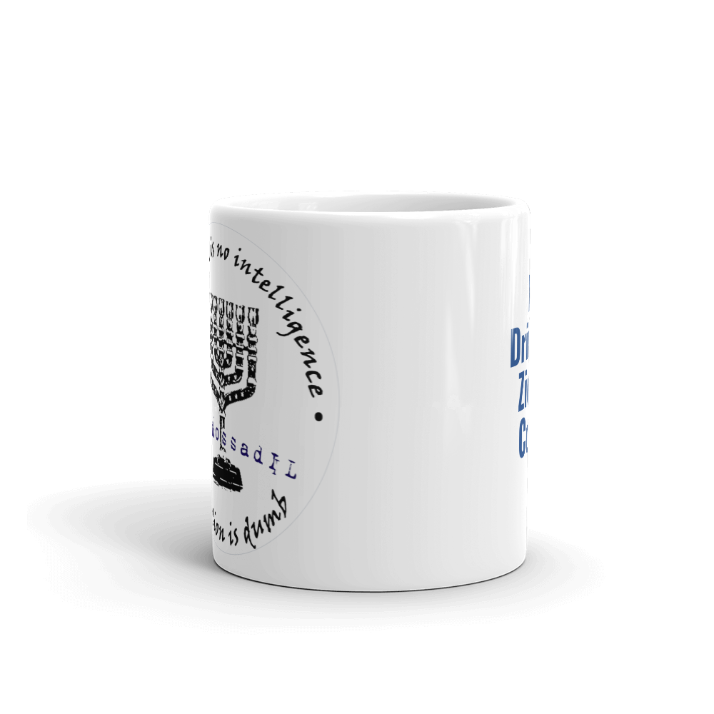 "I'm Drinking Zionist Coffee" Mug