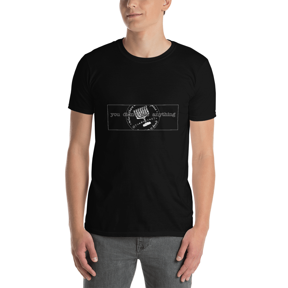 You didn't see anything TheMossadIL Short-Sleeve Unisex T-Shirt