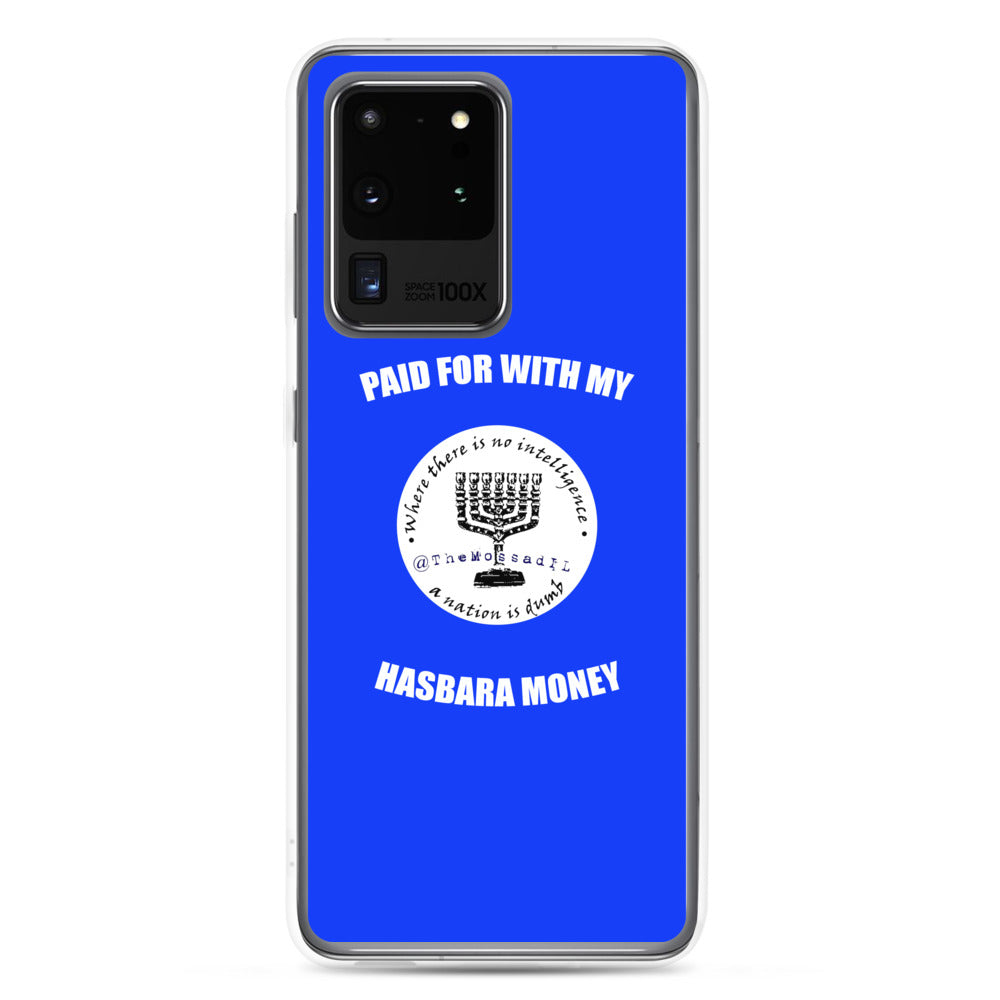 Paid For With My Hasbara Money Samsung Case