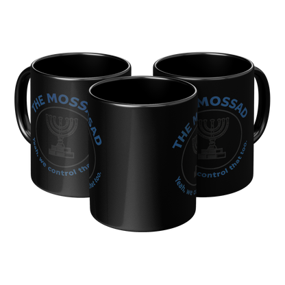 The_Mossad_Yeah_We_Control_That_Too__3pc_Triangle_View_Mockup.png