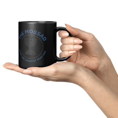 The_Mossad_Yeah_We_Control_That_Too__Lifestyle_Presentation_Hands_Mockup.png