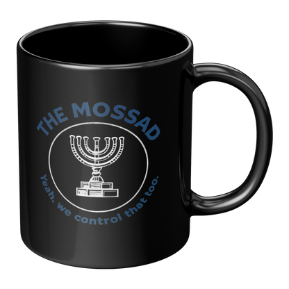 The_Mossad_Yeah_We_Control_That_Too__RH_Main_Mockup.png