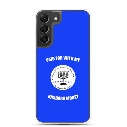 Paid For With My Hasbara Money Samsung Case