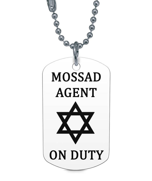 Mossad Agent On Duty Dog Tag Dog Tag