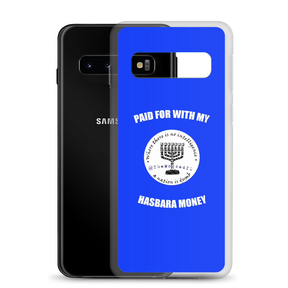 Paid For With My Hasbara Money Samsung Case