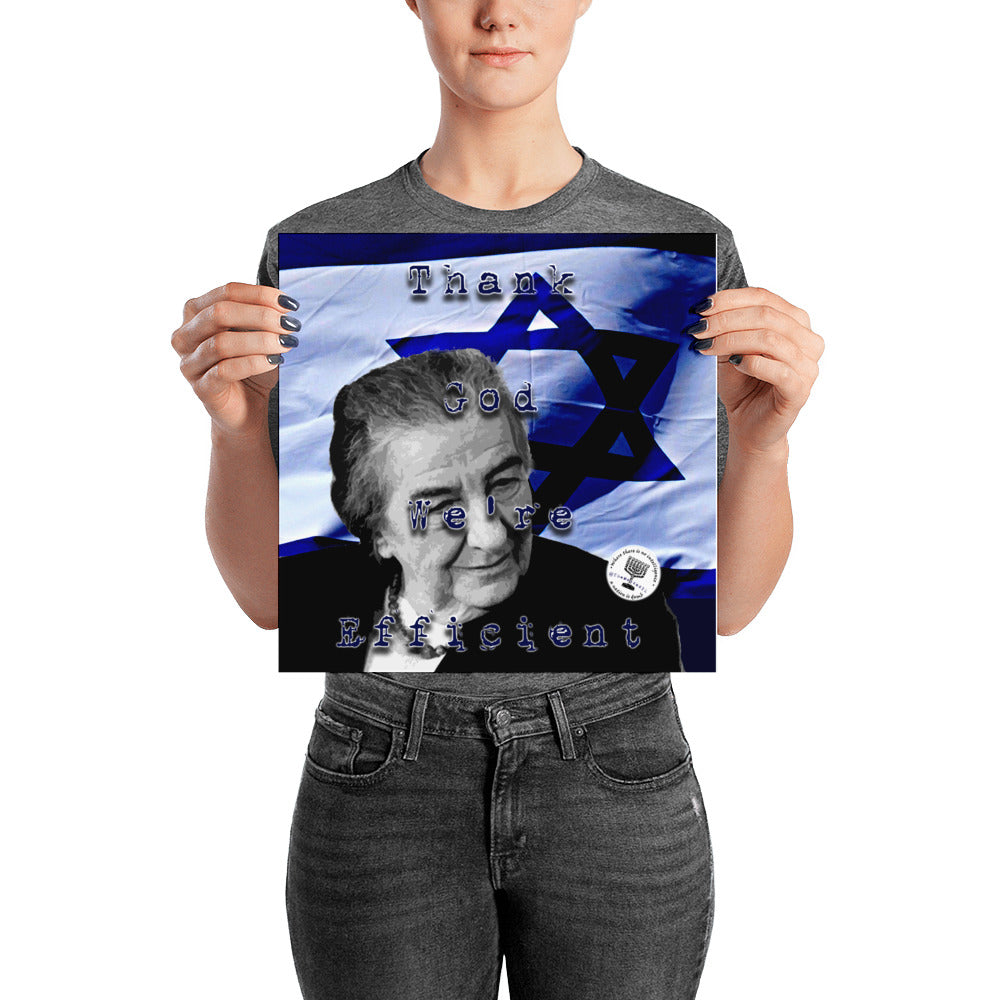 Golda Meir "Thank God We're Efficient"  Poster